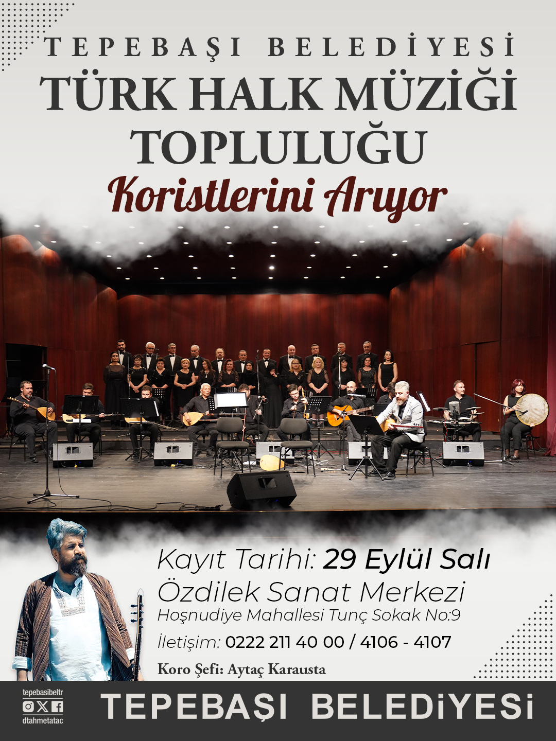 TEPEBAŞI BELEDİYESİ TÜRK HALK MÜZİĞİ TOPLULUĞU KORİSTLERİNİ ARIYOR