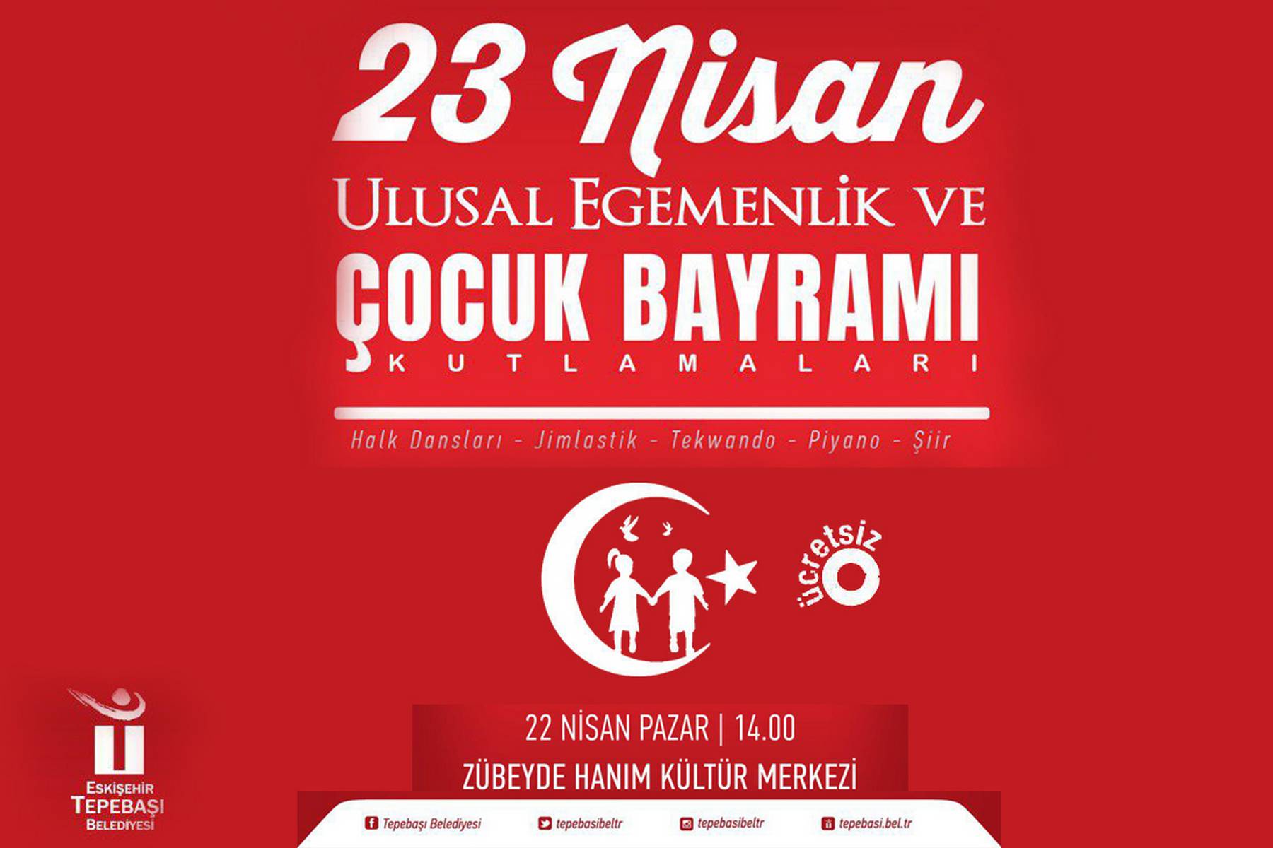 Eskişehir Tepebaşı Belediyesi 23 Nisan Etkinlikleri 2016 Eskişehir Tepebaşı Belediyesi 23 Nisan Etkinlikleri 2016
