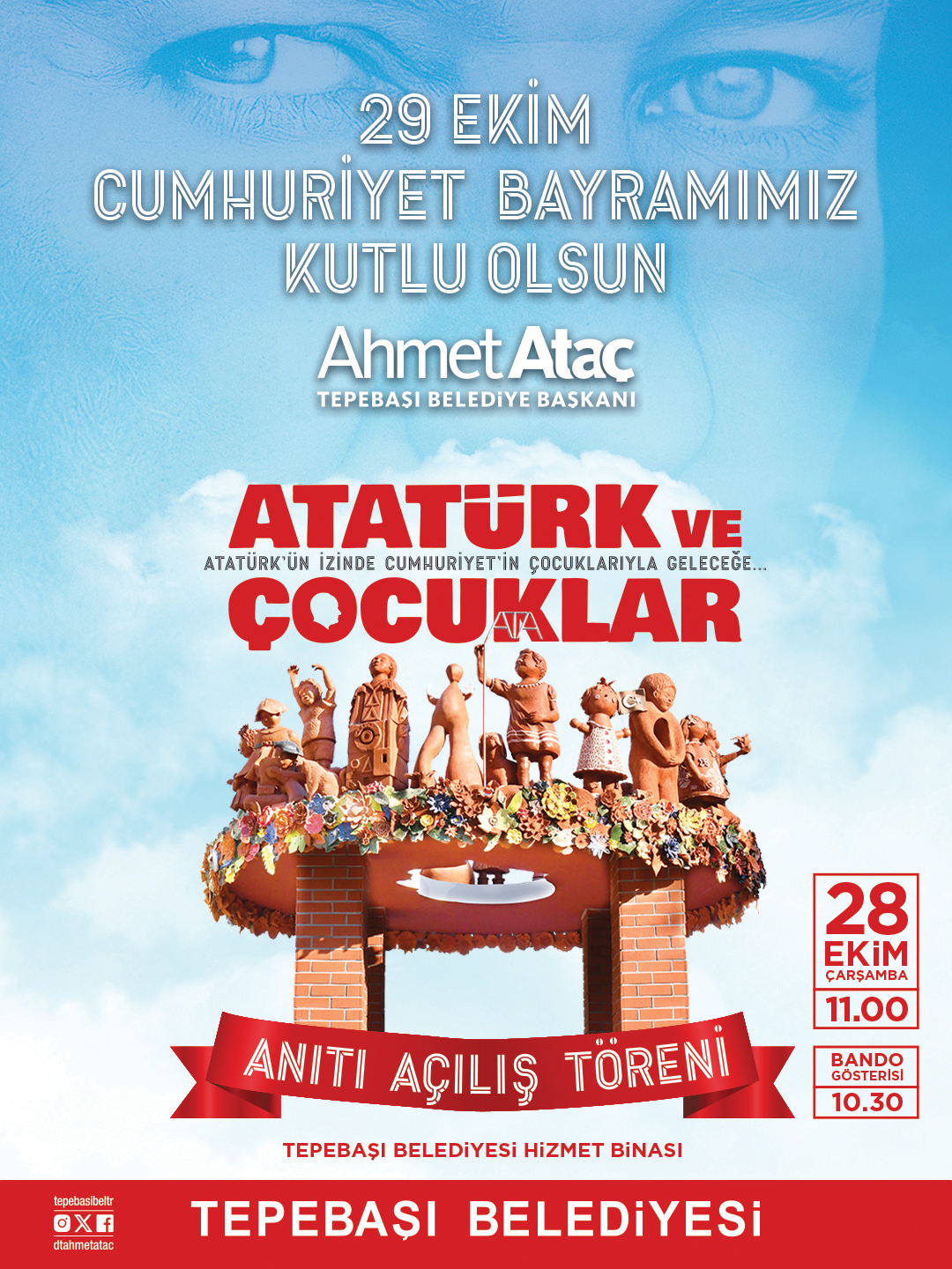 CUMHURİYET BAYRAMI ATATÜRK VE ÇOCUKLAR ANITI AÇILIŞI