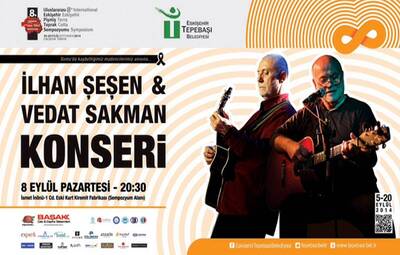 VEDAT SAKMAN VE İLHAN ŞEŞEN SEMPOZYUM'DA