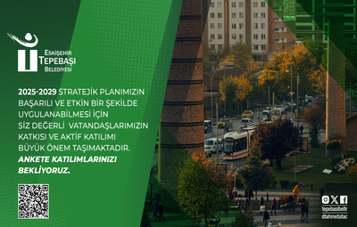 TEPEBAŞI BELEDİYESİ STRATEJİK PLAN İÇİN ANKET HAZIRLADI