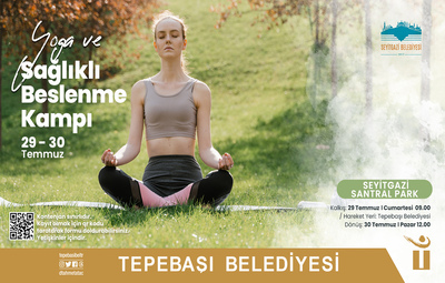 YOGA VE SAĞLIKLI BESLENME KAMPI DÜZENLENECEK