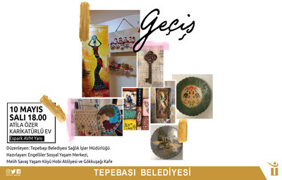 ÖZEL BİREYLERDEN "GEÇİŞ" SERGİSİ