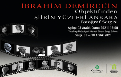 İBRAHİM DEMİREL'İN OBJEKTİFİNDEN ŞİİRİN YÜZLERİ ANKARA