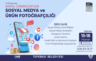 SOSYAL GİRİŞİMCİLER İÇİN SOSYAL MEDYA VE ÜRÜN FOTOĞRAFÇILIĞI