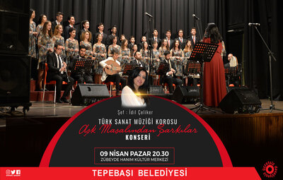 AŞK MASALINDAN ŞARKILAR KONSERİ